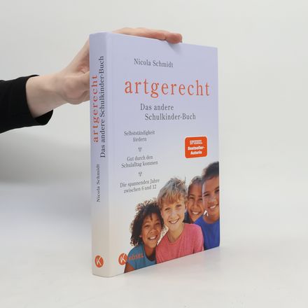 artgerecht - Das andere Schulkinder-Buch / artgerecht-Reihe Bd.5