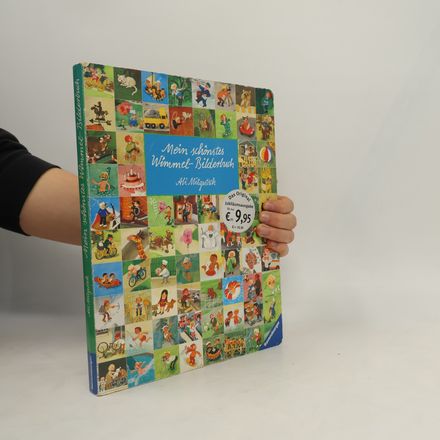 Mein schönstes Wimmel-Bilderbuch