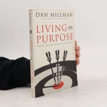 Living on Purpose