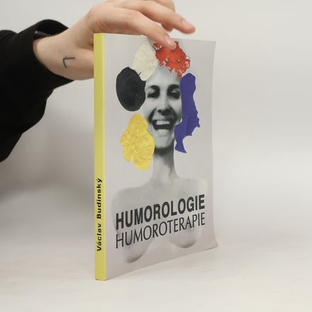 Zábavná humorologie a praktická humoterapie