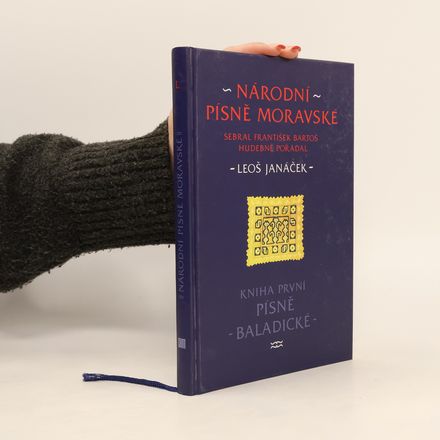 Národní písně moravské: Kniha první - Písně baladické