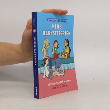 Klub babysitteriek: Kristin skvelý nápad