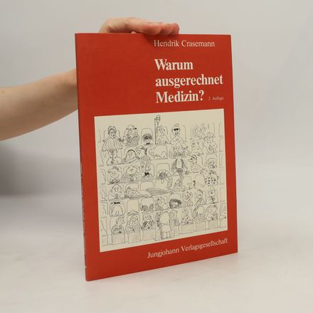 Warum ausgerechnet Medizin?