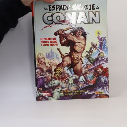 La espada salvaje de Conan - 6: El pueblo del Círculo Negro y otros relatos