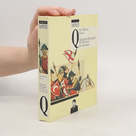 Klassisches Abenteuer: Quentin Durward, im Dienste des Königs.