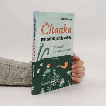 Čítanka pro začínající detektivy. Ze zážitků Sherlocka Holmese
