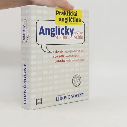 Praktická angličtina. Anglicky za 50 dní! Snadno a rychle