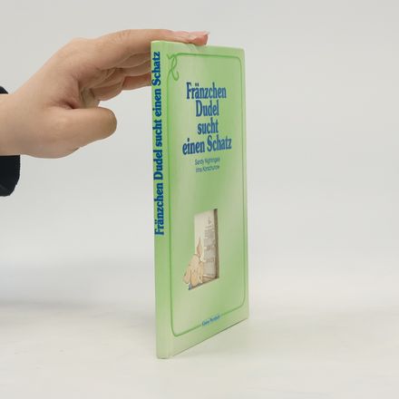 Kleine Parabeln: Fränzchen Dudel sucht einen Schatz