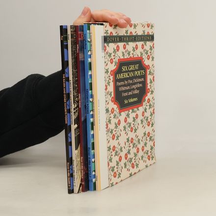 Six Great American Poets: Poems by Poe, Dickinson, Whitman, Longfellow, Frost and Millay