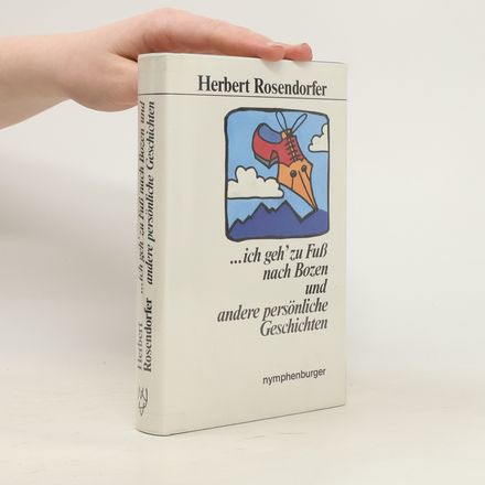 ... ich geh zu Fuss nach Bozen und andere persönliche Geschichten