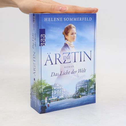 Die Ärztin. Das Licht der Welt