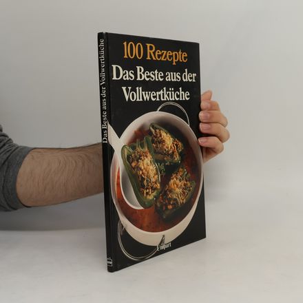 Das Beste aus der Vollwertküche