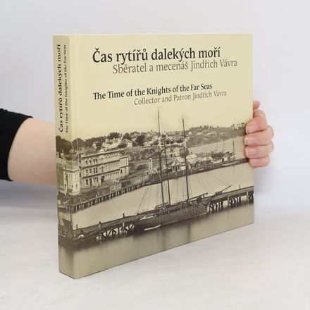 Čas rytířů dalekých moří / The Time of the Knights of the Far Seas