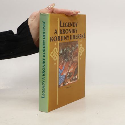 Legendy a kroniky Koruny uherské