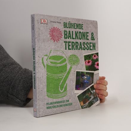 Blühende Balkone & Terrassen