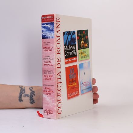 Colecția de Romane Reader's Digest: Crima de la Belvedere, Grădina fermecată, Cursă spre moarte, Soarele de la miezul nopții