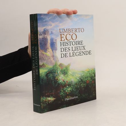 Histoire des lieux de légende