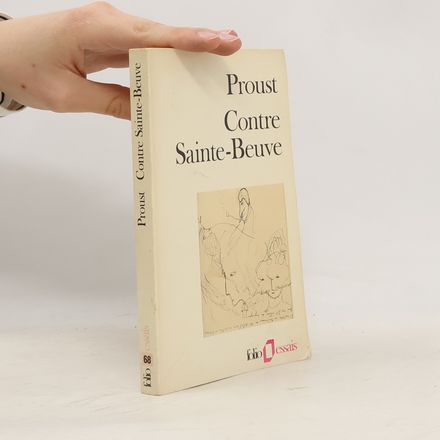 Folio essais - 68: Contre Sainte-Beuve