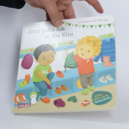 Jetzt gehe ich in die Kita