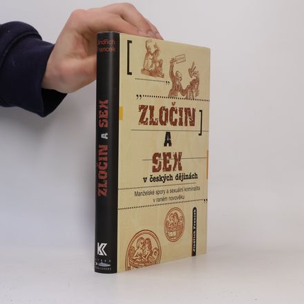 Zločin a sex v českých dějinách