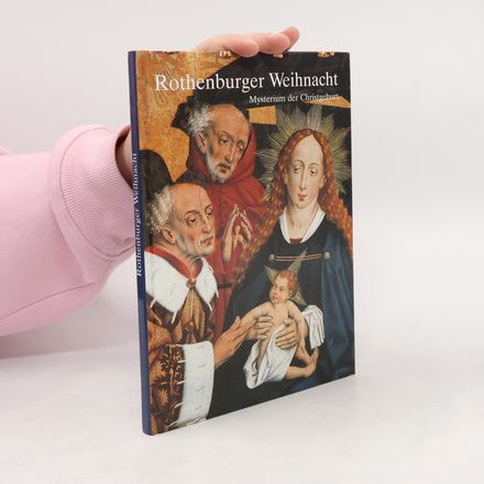 Rothenburger Weihnacht. Mysterium der Christgeburt