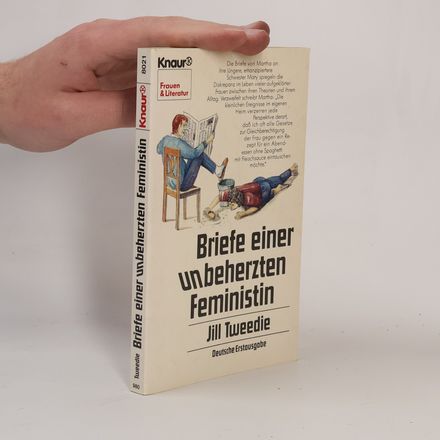 Briefe einer unbeherzten Feministin