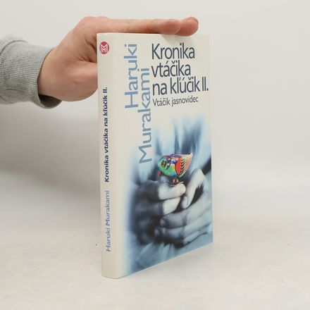Kronika vtáčika na kľúčik II. Vtáčik jasnovidec