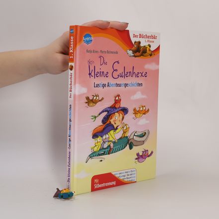 Die kleine Eulenhexe. Lustige Abenteuergeschichten