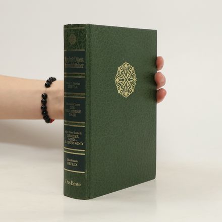 Reader's Digest Auswahlbücher: Sheila. Die verlorene Oase. Großer Wind - kleiner Wind. Reflex