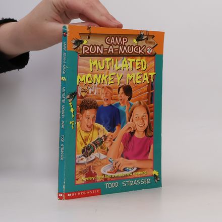 Camp Run-A-Muck - 2: Mutilated Monkey Meat