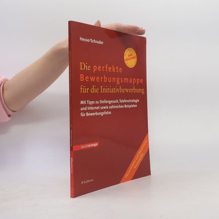 Die perfekte Bewerbungsmappe für die Initiativbewerbung
