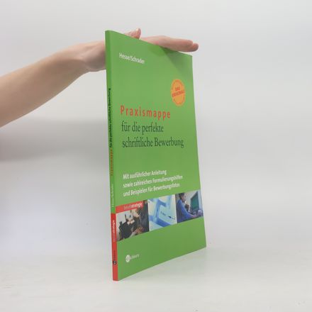 Praxismappe für die perfekte schriftliche Bewerbung