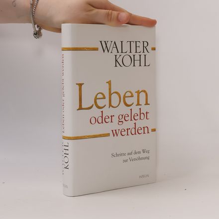Leben oder gelebt werden