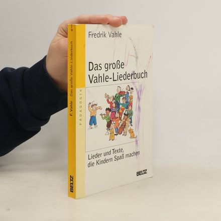 Das große Vahle-Liederbuch