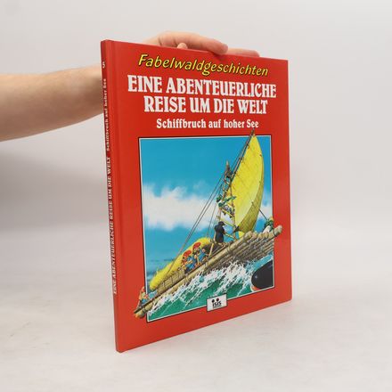 Eine abenteuerliche Reise um die Welt