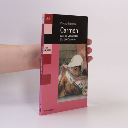 Carmen suivi de Les âmes du purgatoire