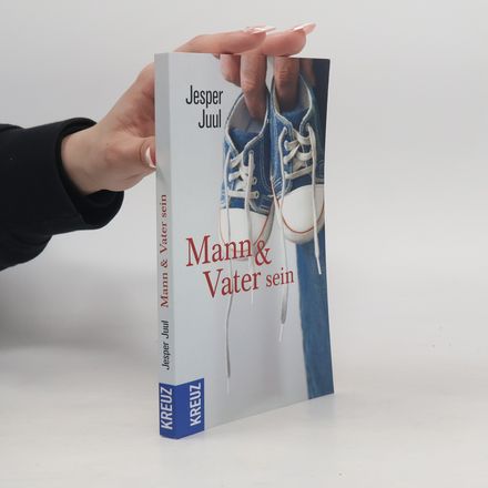 Mann & Vater sein