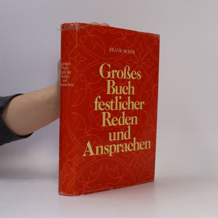 Großes Buch festlicher Reden und Ansprachen