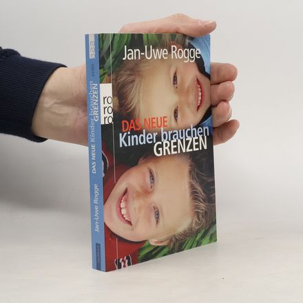 Das neue Kinder brauchen Grenzen