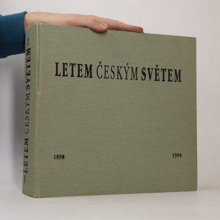 Letem českým světem 1898 - 1998