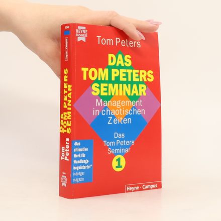 Das Tom-Peters-Seminar