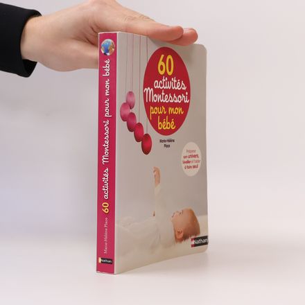 60 activités Montessori pour mon bébé