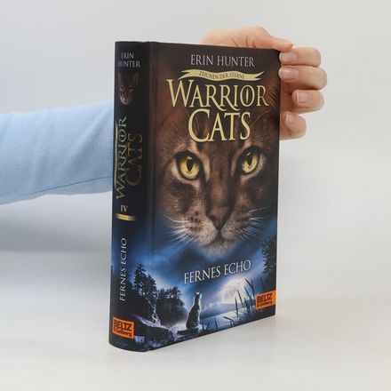 Warrior Cats IV. Band 2. Fernes Echo