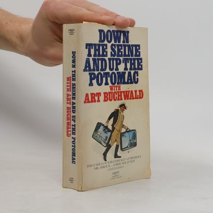 Down the Seine and up the Potomac with Art Buchwald