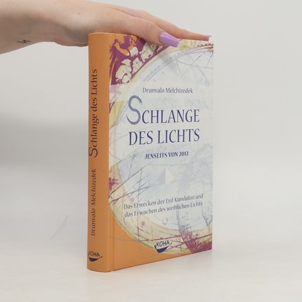 Schlange des Lichts. Jenseits von 2012