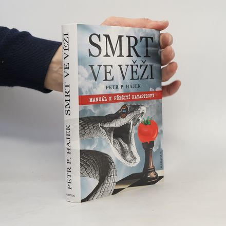 Smrt ve věži : manuál k přežití katastrofy