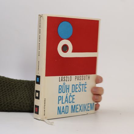 Bůh deště pláče nad Mexikem