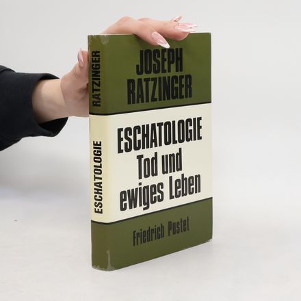 Eschatologie. Tod und ewiges Leben