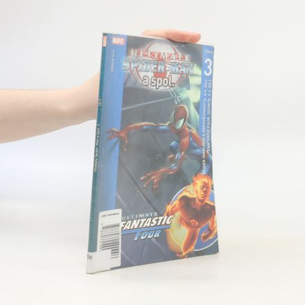 Ultimate Spider-Man a spol. Číslo 3
