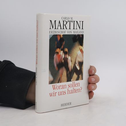 Woran sollen wir uns halten?